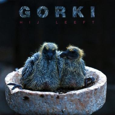 Gorki -  Hij Leeft